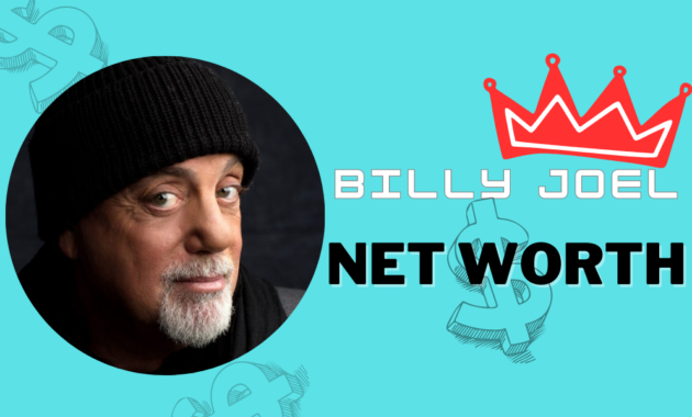 Billy Joel Net Worth