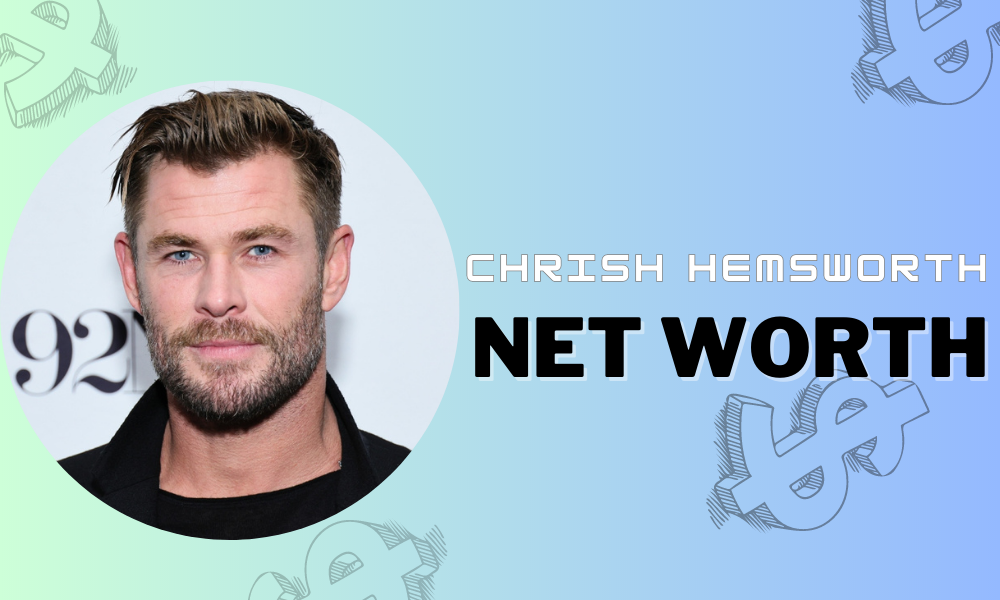 Chris Hemsworth Net Worth 2023 July Updated   Chrish Hemsworth Net Worth 