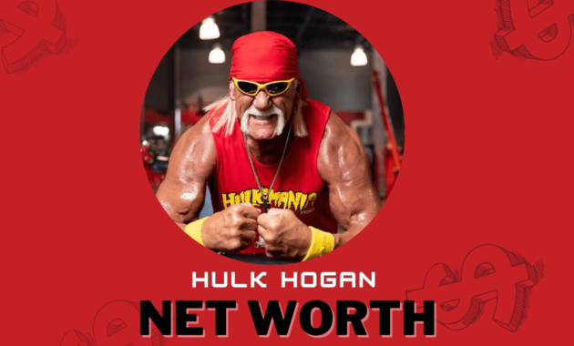 Hulk Hogan Net Worth