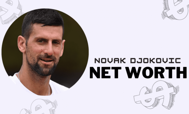 novak-djokovic-net-worth