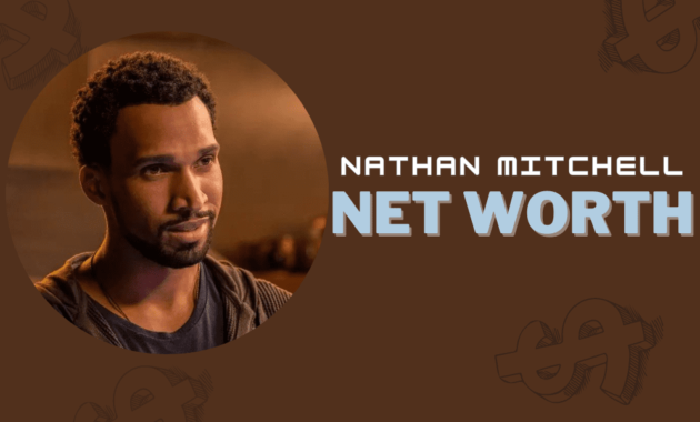 Nathan Mitchell Net Worth
