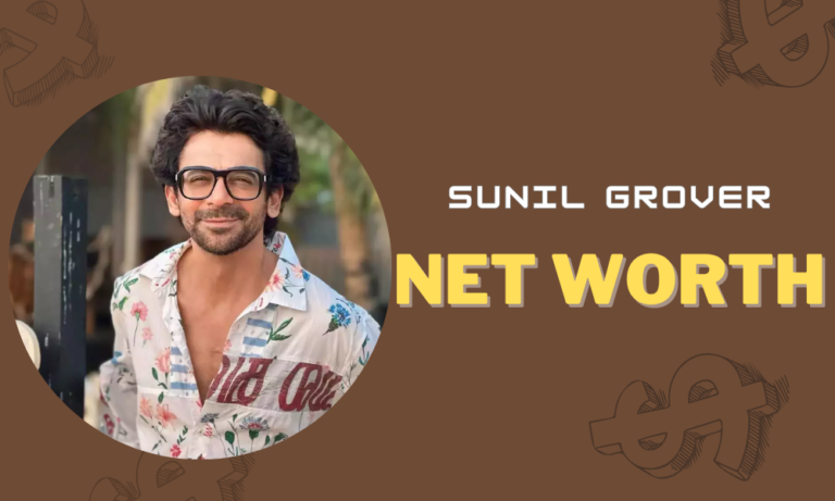 Sunil Grover Net Worth in 2025: Income, Movies, Age, Wife & More